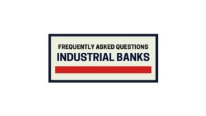 Questions about Industrial Banks